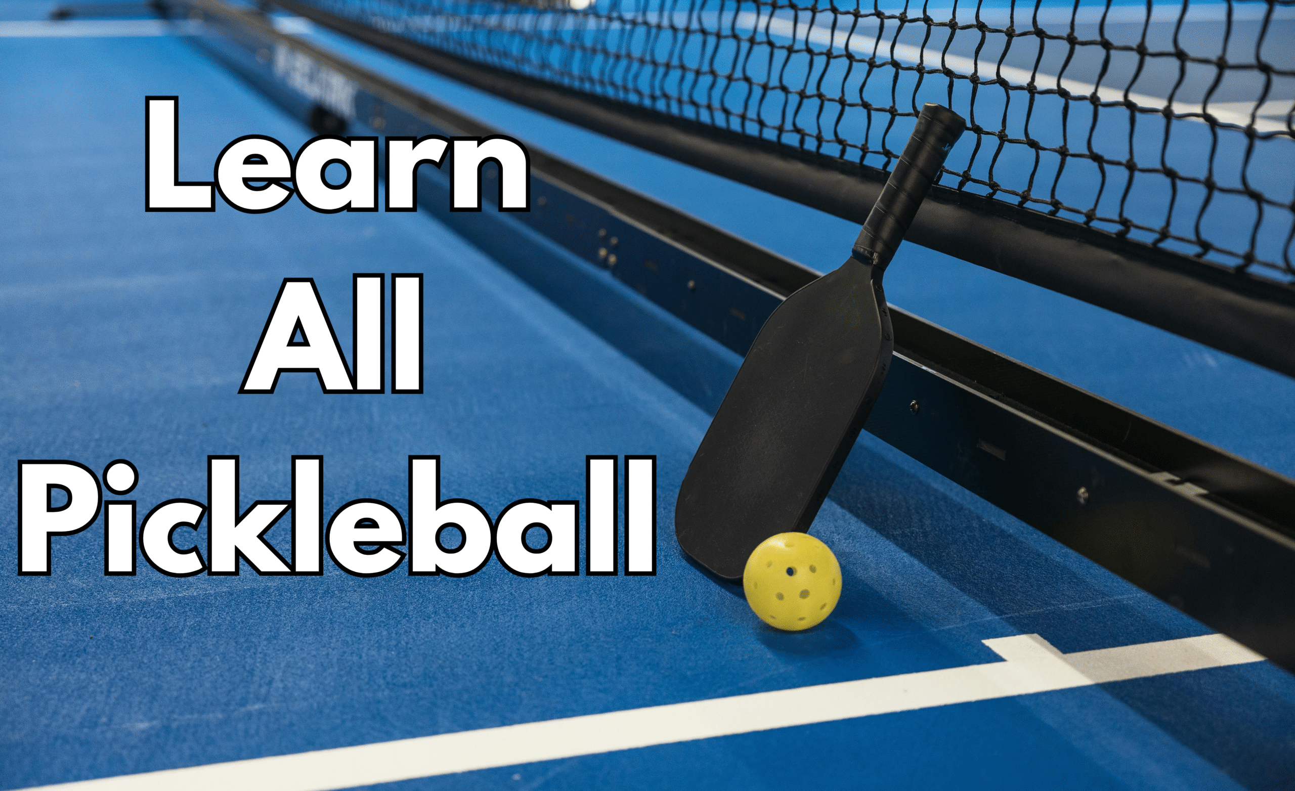 learn all pickleball